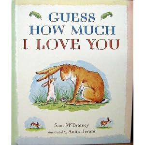 Guess How Much I Love You