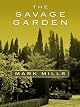 The Savage Garden