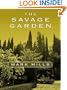 The Savage Garden (Thorndike Reviewers' Choice)