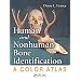 Human and Nonhuman Bone Identification: A Color Atlas