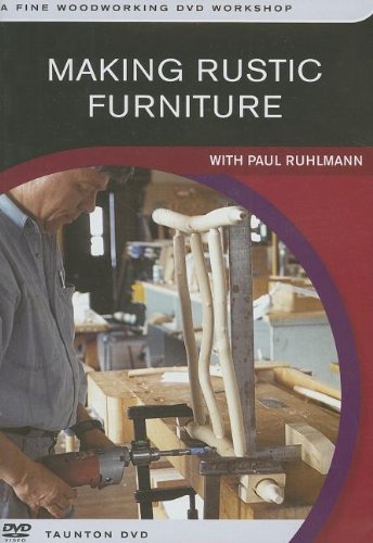 cheap Making Rustic Furniture (Fine Woodworking DVD Workshop)
