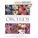 The Illustrated Encyclopedia of Orchids