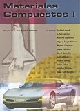 Materiales compuestos I (Spanish Edition)