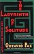 The Labyrinth of Solitude: The Other Mexico, Return to the Labyrinth of Solitude, Mexico and the United States, the Philanthropic Ogre
