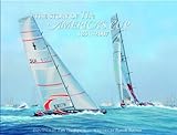 The story of the America's Cup 1851-2007