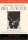 Ten Things I Learned from Bill Porter