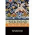 The Silk Road in World History (New Oxford World History)