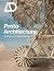 Protoarchitecture: Analogue and Digital Hybrids (Architectural Design)