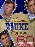 60 Minutes - The Duke Case (January 14, 2007)