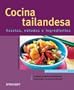 Cocina Tailandesa/tai Cooking (Spanish Edition)