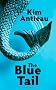 The Blue Tail