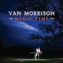 Magic Time von Van Morrison