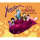 Let's Submerge: The Anthology
