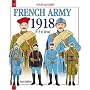Officers and Soldiers of the French Army 1918: 1915 to Victory: 2 (Officers & Soldiers)