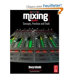 Mixing Audio: Concepts, Practices and Tools