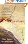 Godless: How an Evangelical Preacher Became One of America's Leading Atheists