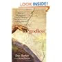 Godless: How an Evangelical Preacher Became One of America's Leading Atheists