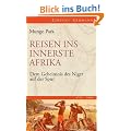 Reisen ins innerste Afrika: Dem Geheimnis des Niger auf der Spur (1795-1806)