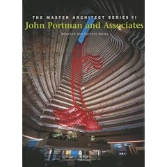 John Portman and Associates: Master Arch Series 6 (Master Architect)
