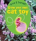 Grow your own cat toy