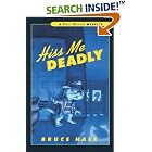 Hiss Me Deadly: A Chet Gecko Mystery (Chet Gecko) by  Bruce Hale