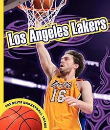 Los Angeles Lakers (Favorite Basketball Teams) K. C. Kelley
