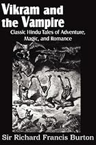Vikram and the Vampire; Classic Hindu Tales of Adventure, Magic, and Romance