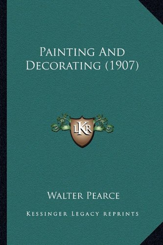 Painting and Decorating (1907) Painting and Decorating (1907)