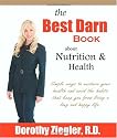 The Best Darn Book About Nutrition and Health