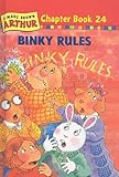 Binky Rules (Marc Brown Arthur Chapter Books (Pb))