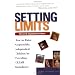 Setting Limits, Revised & Expanded 2nd Edition: How to Raise Responsible, Independent Children by Providing CLEAR Boundaries
