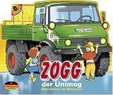 ZOGG, der Unimog: Abenteuer im Museum - Regine G&ouml;tz