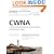 CWNA: Certified Wireless Network Administrator Official Study Guide: (Exam PW0-104) (CWNP Official Study Guides)