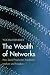 The Wealth of Networks