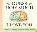 Guess How Much I Love You