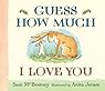 Guess How Much I Love You