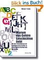 Warum das Gehirn Geschichten liebt
