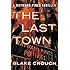 The Last Town (The Wayward Pines Trilogy)