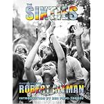 The Sixties: Photographs by Robert Altman book cover