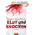 Blut und Knochen: Thriller