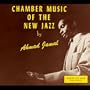 Chamber Music of the New Jazz (Reis) (Dig)