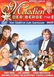 Melodien der Berge Folge 8 - Von Südtirol zum Gardasee