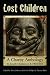 The Lost Children: A Charity Anthology
