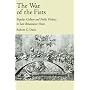 The War of the Fists: Popular Culture and Public Violence in Late Renaissance Venice
