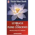 Le miracle de la pleine conscience