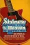 Stairway to Heaven: the Spiritual Roots of Rock 'N' Roll