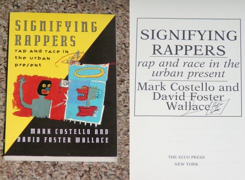 Signifying Rappers: Rap and Race in the Urban Present under African Americans in The Books Store