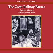 Great Railway Bazaar | [Paul Theroux]