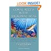 Coral Reefs in the Microbial Seas