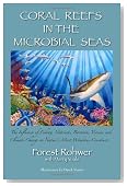Coral Reefs in the Microbial Seas